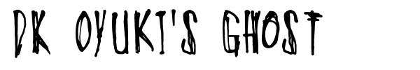 DK Oyuki's Ghost font preview